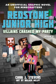 Title: Creepers Crashed My Party (Redstone Junior High Series #2), Author: Cara J. Stevens