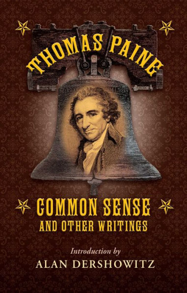 Common Sense: and Other Writings