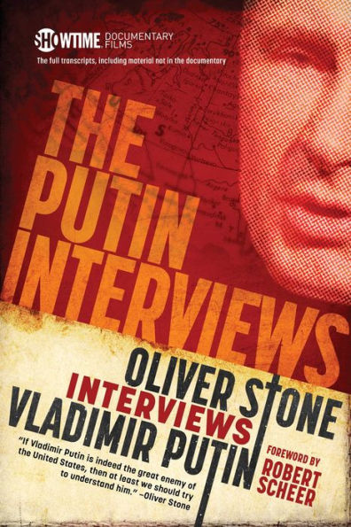 The Putin Interviews: Oliver Stone Interviews Vladimir