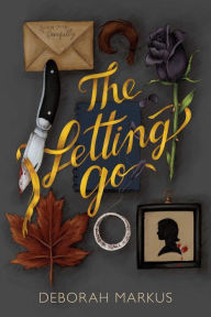 Title: The Letting Go, Author: Deborah Markus