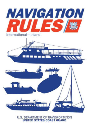 Navigation Rules And Regulations Handbook International Inland By U S Coast Guard Paperback Barnes Noble