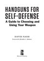 Alternative view 4 of Handguns for Self-Defense: A Guide to Choosing and Using Your Weapon