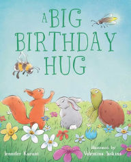 Title: A Big Birthday Hug, Author: Jennifer Kurani