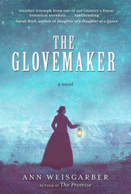 Title: The Glovemaker, Author: Ann Weisgarber