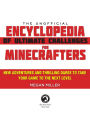 Alternative view 2 of The Unofficial Encyclopedia of Ultimate Challenges for Minecrafters: New Adventures and Thrilling Dares to Take Your Game to the Next Level