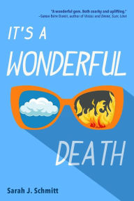 Title: It's a Wonderful Death, Author: Sarah J. Schmitt