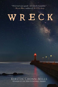 Title: Wreck: A Novel, Author: Kirstin Cronn-Mills