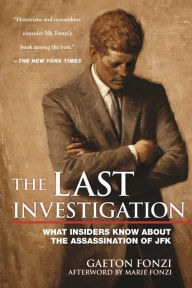 Title: The Last Investigation, Author: Gaeton Fonzi