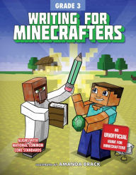 Title: Writing for Minecrafters: Grade 3, Author: Sky Pony Press