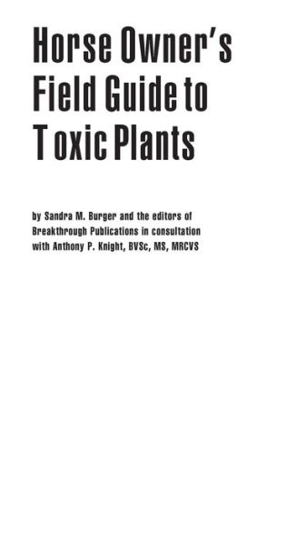 Horse Owner's Guide to Toxic Plants: Identifications, Symptoms, and Treatments