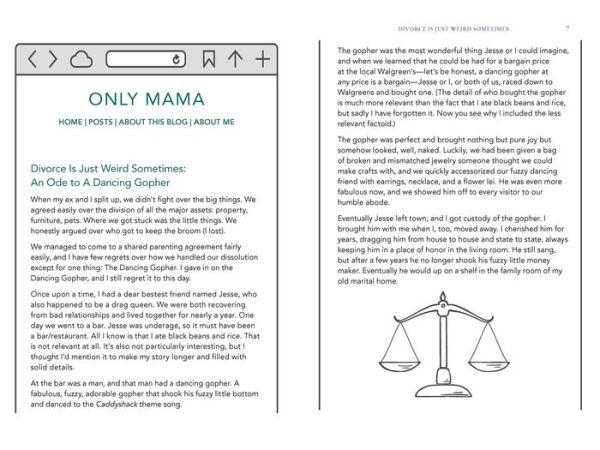 Mama, Only Mama: An Irreverent Guide for the Newly Single Parent-From Divorce and Dating to Cooking Crafting, All While Raising Kids Maintaining Your Own Sanity (Sort Of)