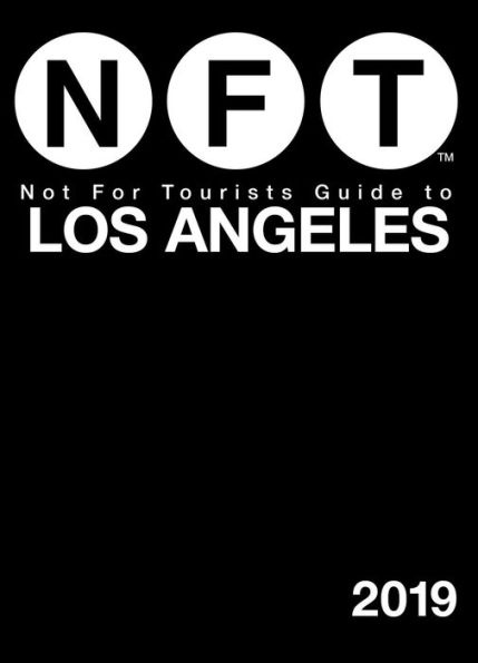 Not For Tourists Guide to Los Angeles 2019