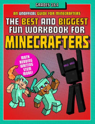 Title: The Best and Biggest Fun Workbook for Minecrafters Grades 3 & 4: An Unofficial Learning Adventure for Minecrafters, Author: Sky Pony Press