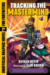 Alternative view 1 of Tracking the Mastermind: Unofficial Graphic Novel #2 for Fortniters