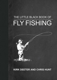Download a book from google The Little Black Book of Fly Fishing: 201 Tips to Make You A Better Angler 9781510747739 by  FB2 PDF in English