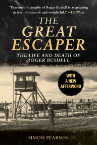 Download free epub textbooks The Great Escaper: The Life and Death of Roger Bushell