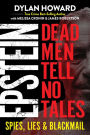 Epstein: Dead Men Tell No Tales