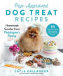 Pup-Approved Dog Treat Recipes: 80 Homemade Goodies from Paddington's Pantry