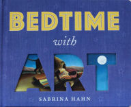 Title: Bedtime with Art, Author: Sabrina Hahn