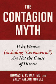 Pdf free books to download Contagion Myth: Why Viruses (including