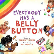 Title: Everybody Has a Belly Button, Author: Cerina Vincent
