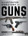 Illustrated Directory of Guns
