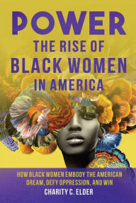 Free book to read online no download Power: The Rise of Black Women in America 9781510770027 ePub (English literature)