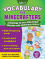 Vocabulary for Minecrafters: Grades 1-2: Activities to Help Kids Boost Reading and Language Skills!-An Unofficial Activity Book (High-Frequency Words, Grade-Level Vocab, 100+ Colorful Practice Pages) (Aligns with Common Core Standards)