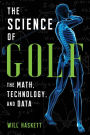 The Science of Golf: The Math, Technology, and Data