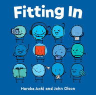 Title: Fitting In: (An Inclusive Picture Book for Kids of All Ages), Author: Haruka Aoki