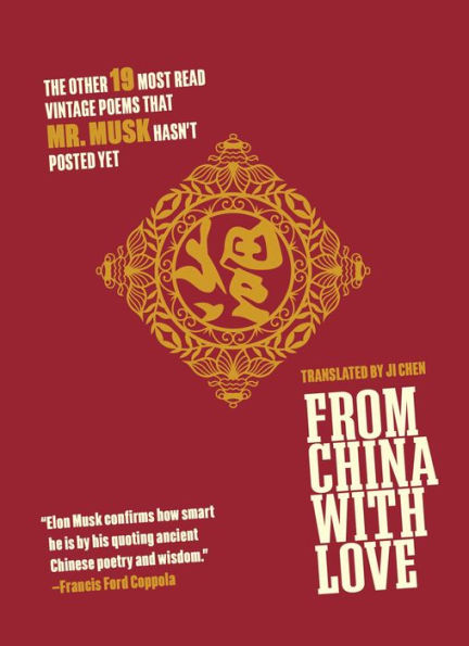 From China with Love: The Other 19 Most Read Vintage Poems That Mr. Musk Hasn't Posted Yet