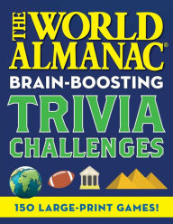 Pdf ebooks for mobiles free download The World Almanac Brain-Boosting Trivia Challenges: 150 Large-Print Games! (English Edition) by World Almanac, World Almanac 9781510774315