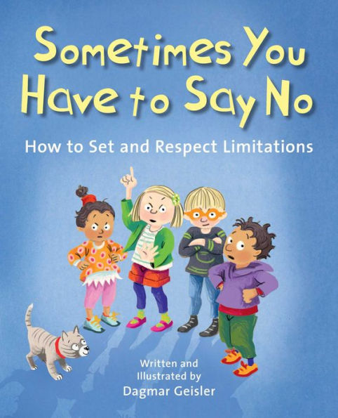 Sometimes You Have to Say No: How Set and Respect Limitations