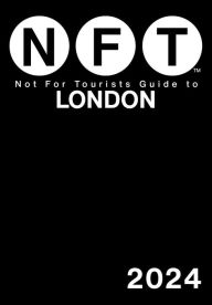 Free audio book mp3 download Not For Tourists Guide to London 2024 by Not For Tourists PDB MOBI CHM 9781510777446