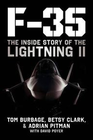 Title: F-35: The Inside Story of the Lightning II, Author: Tom Burbage