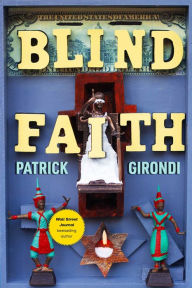 Title: Blind Faith, Author: Patrick Girondi