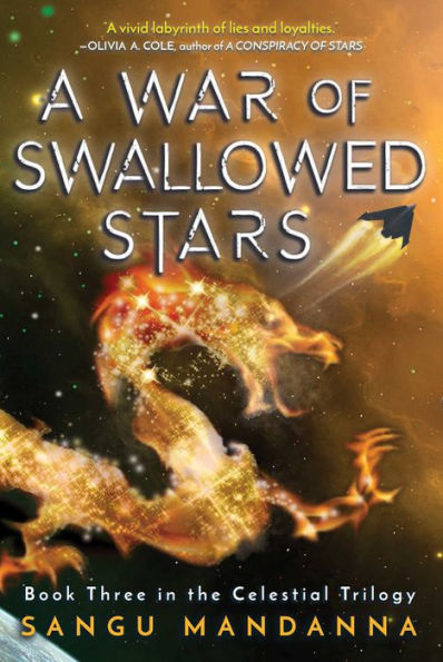 A War of Swallowed Stars: Book Three the Celestial Trilogy