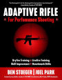 Adaptive Rifle: For Performance Shooting
