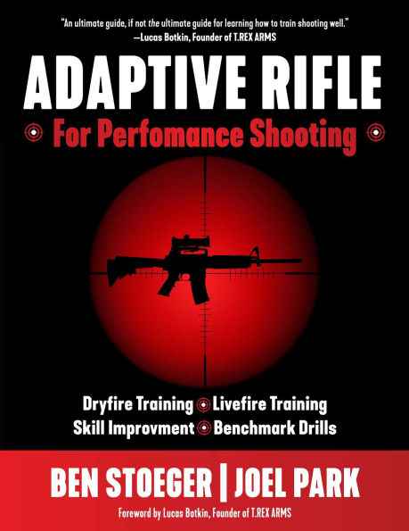 Adaptive Rifle: For Performance Shooting