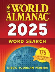 Free online books for downloading The World Almanac 2025 Word Search: 175 Large-Print Puzzles! by World Almanac, Diego Jourdan Pereira FB2 PDB PDF