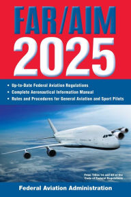 Book free download for android FAR/AIM 2025: Up-to-Date Federal Aviation Regulations / Aeronautical Information Manual