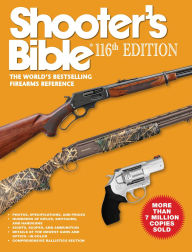 Title: Shooter's Bible 116th Edition: The World's Bestselling Firearms Reference, Author: Jay Cassell