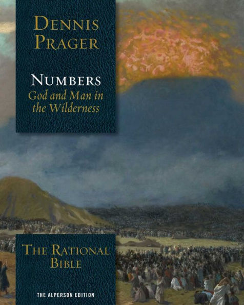 the Rational Bible: Numbers: God and Man Wilderness