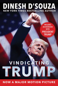 Free computer books downloading Vindicating Trump by Dinesh D'Souza (English literature) FB2