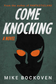 Title: Come Knocking, Author: Mike Bockoven