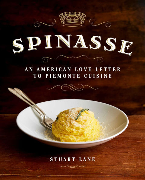 Spinasse: An American Love Letter to Piemonte Cuisine