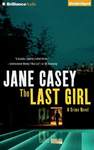 Title: The Last Girl, Author: Jane Casey