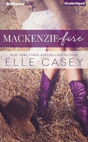 MacKenzie Fire: A Sequel to Shine Not Burn