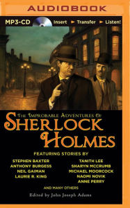 Title: The Improbable Adventures of Sherlock Holmes, Author: John Joseph Adams