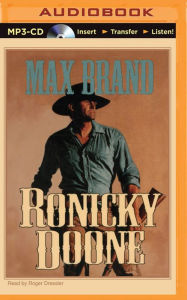 Title: Ronicky Doone, Author: Max Brand